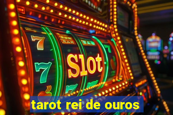 tarot rei de ouros